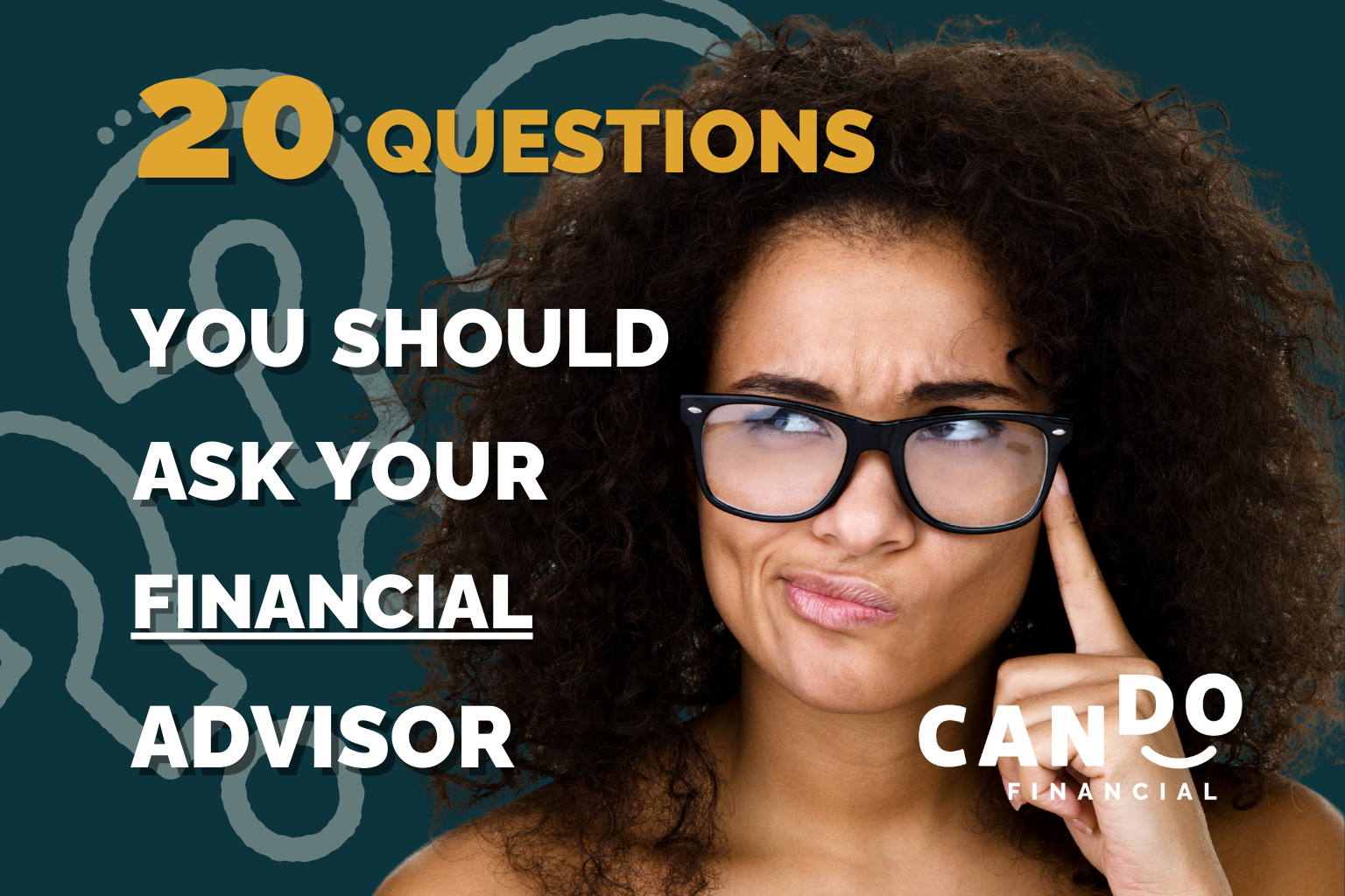 What a Financial Advisor Should Say: 20 Questions, Answered